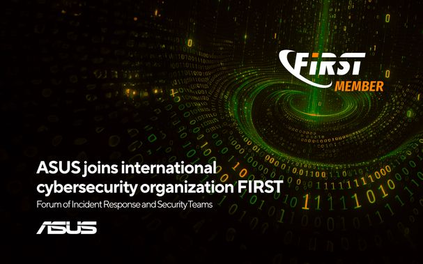 ASUS Joins International Cybersecurity Organization FIRST 